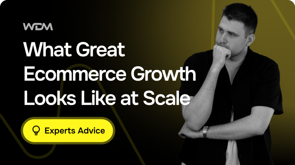 What a Scaling Ecommerce Brand Should Expect from a Growth Agency