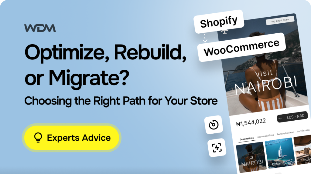 Optimize, Rebuild or Migrate: How to Decide What Your Store Needs